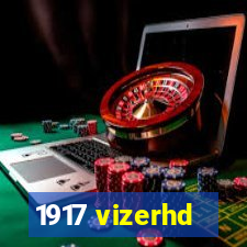 1917 vizerhd